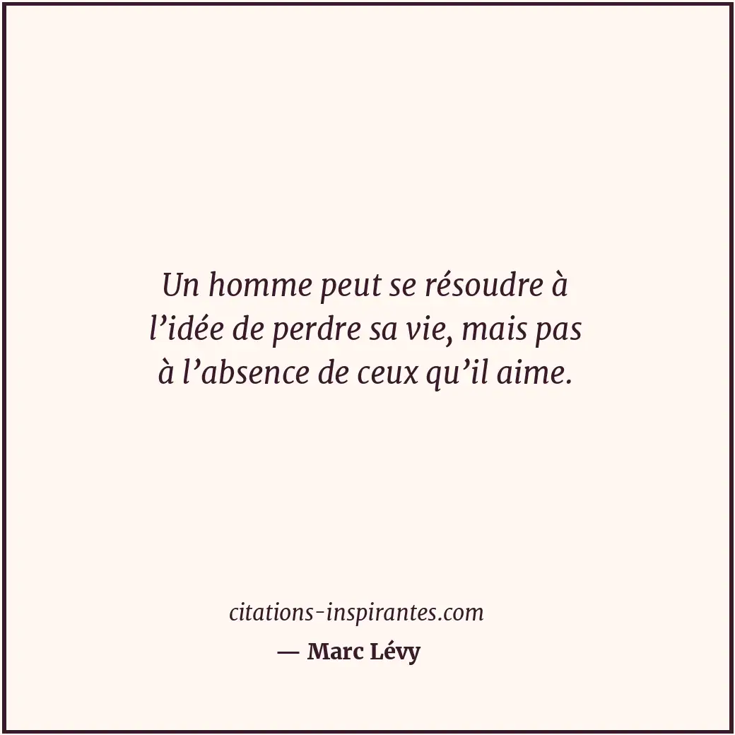 Citation de Marc Lévy