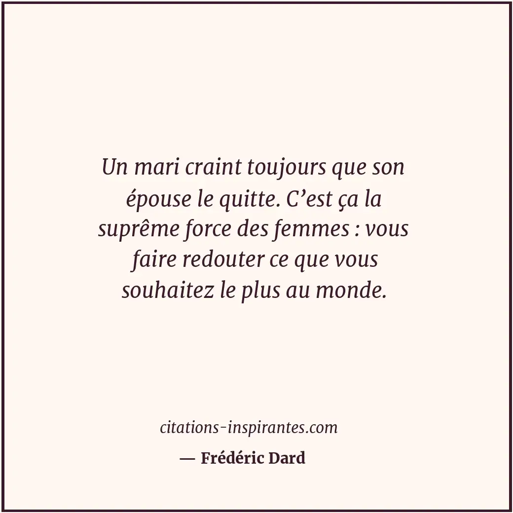 Citation de Frédéric Dard