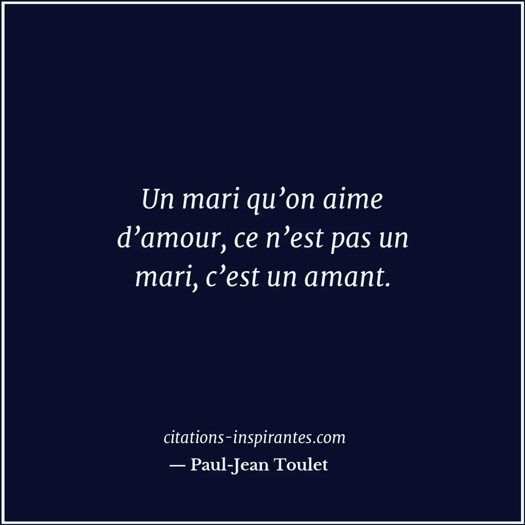 Citation de Paul-Jean Toulet