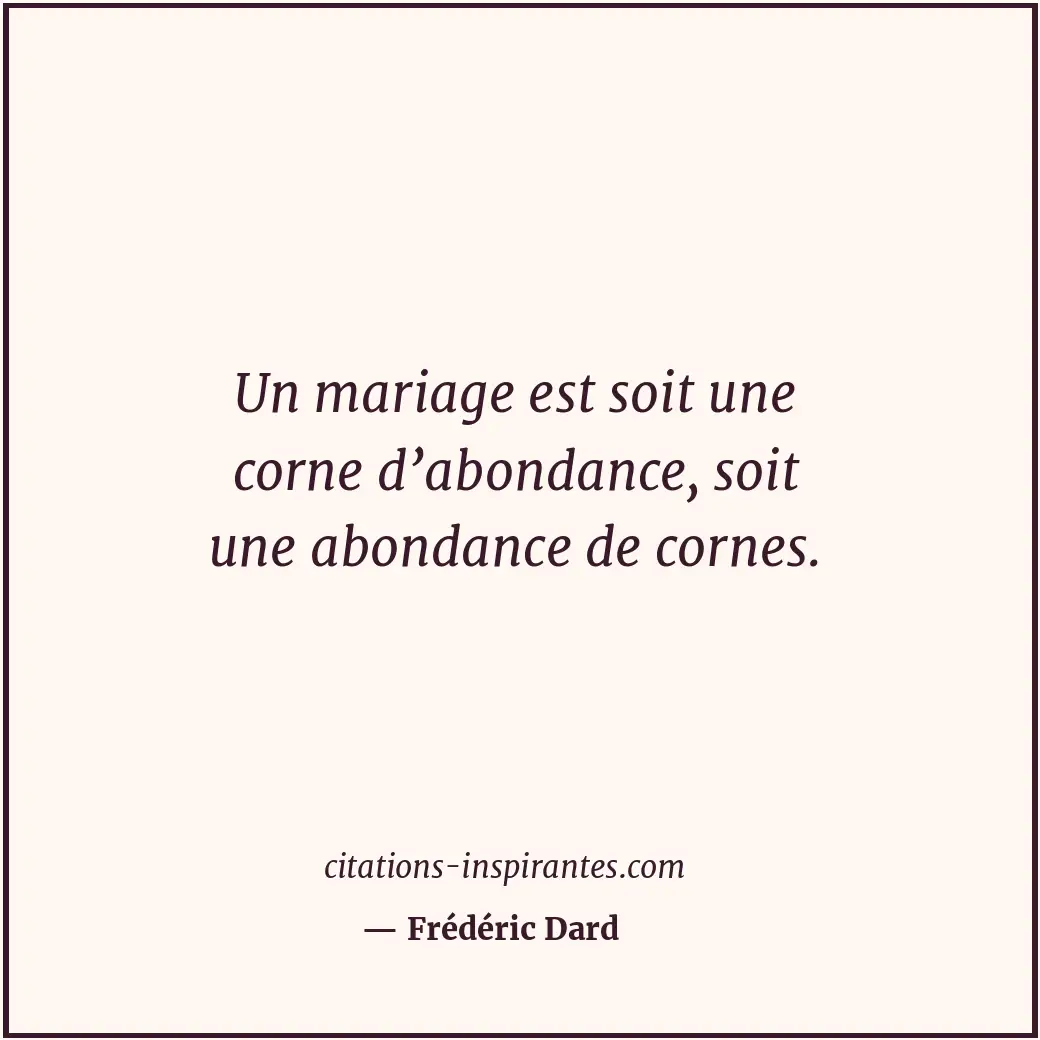 Citation de Frédéric Dard