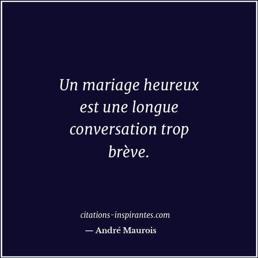 Citation de André Maurois