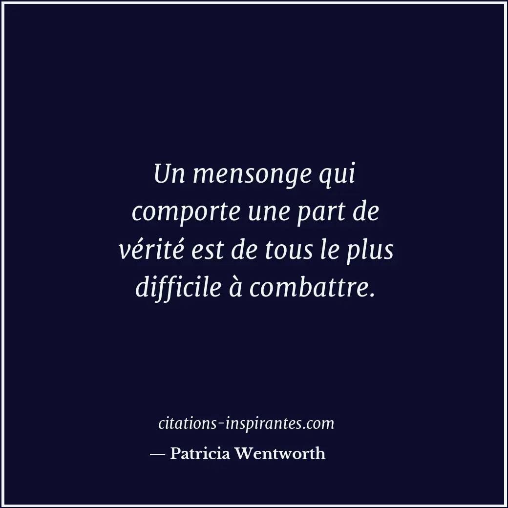 Citation de Patricia Wentworth