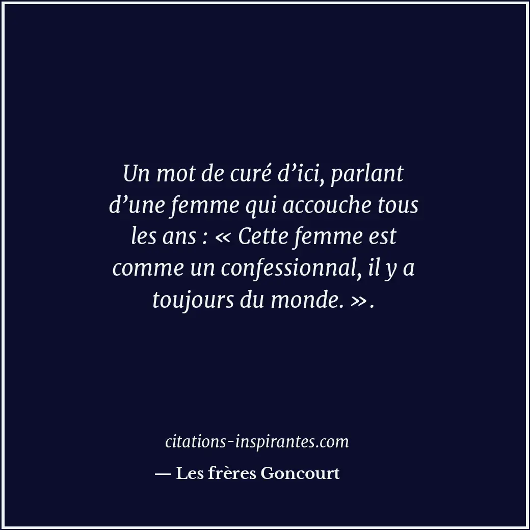 Citation de Les frères Goncourt