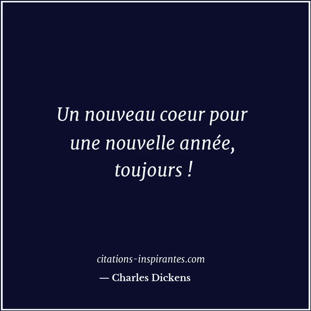 Citation de Charles Dickens