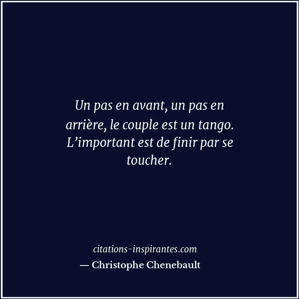 Citation de Christophe Chenebault