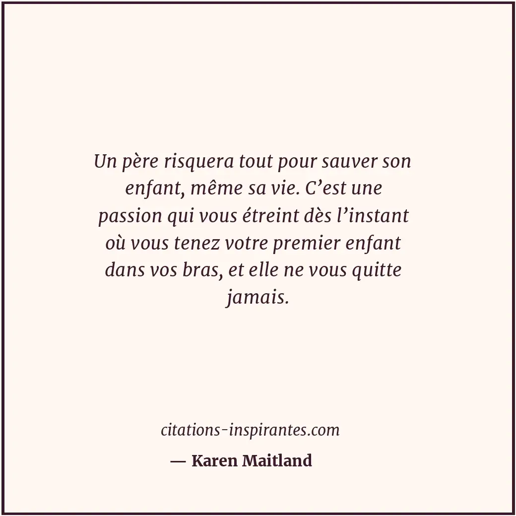 Citation de Karen Maitland