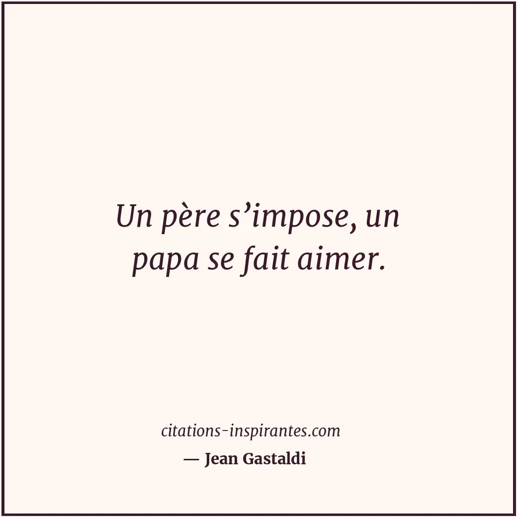 Citation de Jean Gastaldi