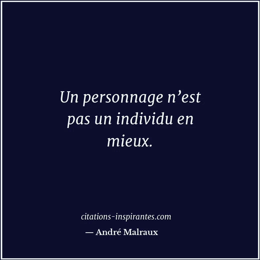Citation de André Malraux