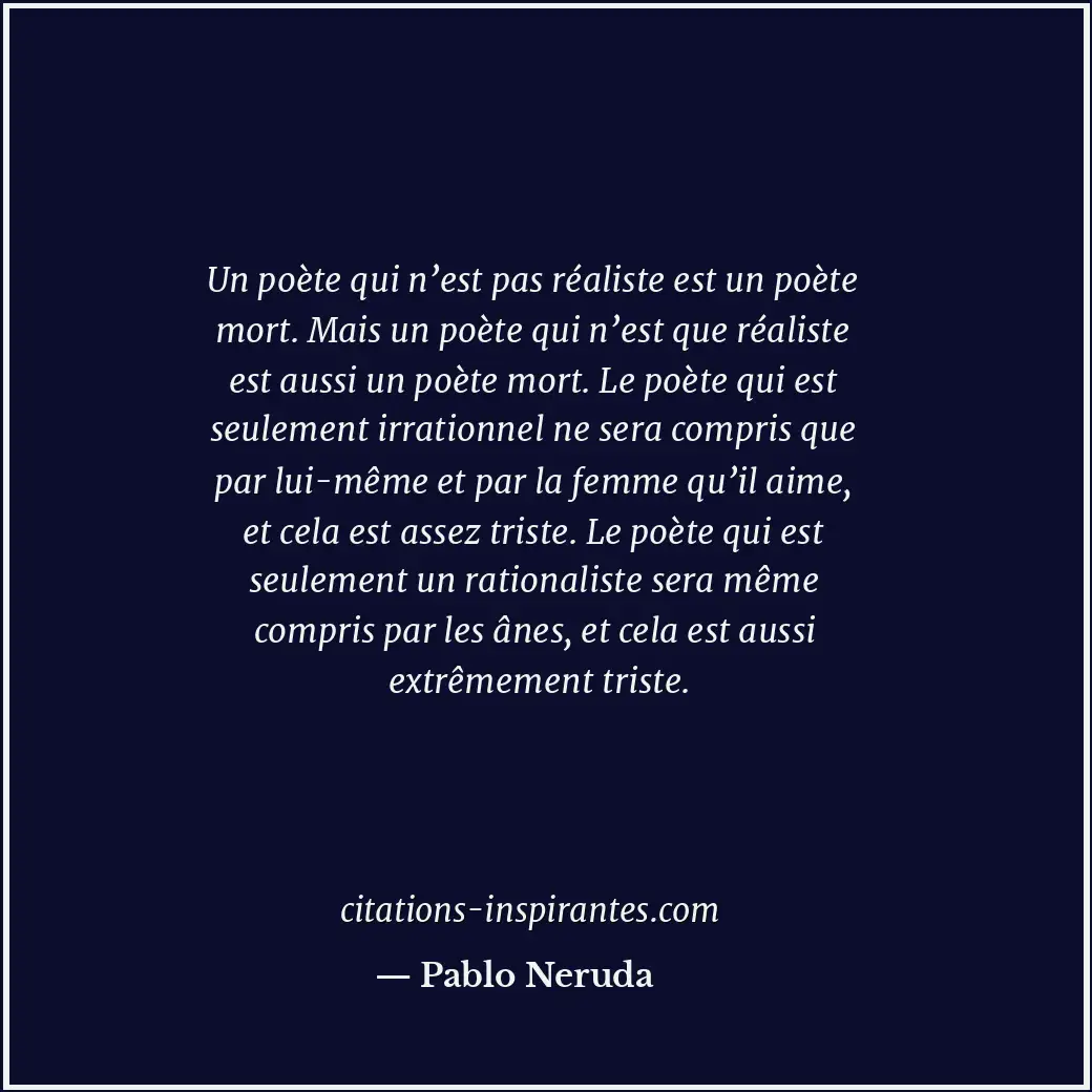 Citation de Pablo Neruda