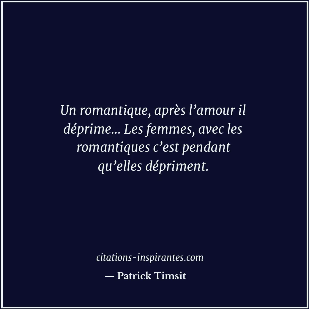 Citation de Patrick Timsit