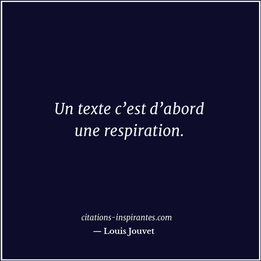 Citation de Louis Jouvet