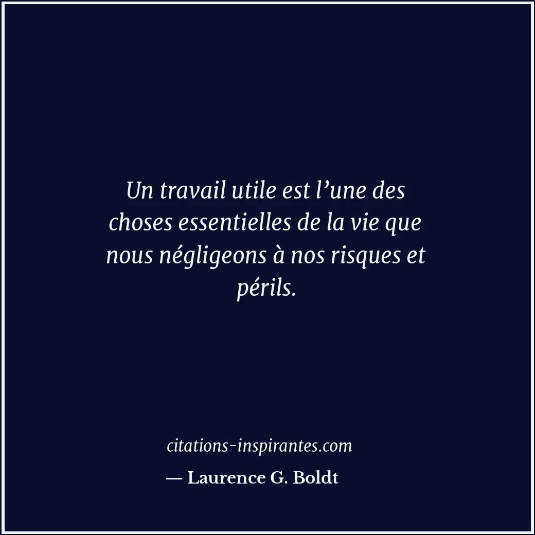 Citation de Laurence G. Boldt