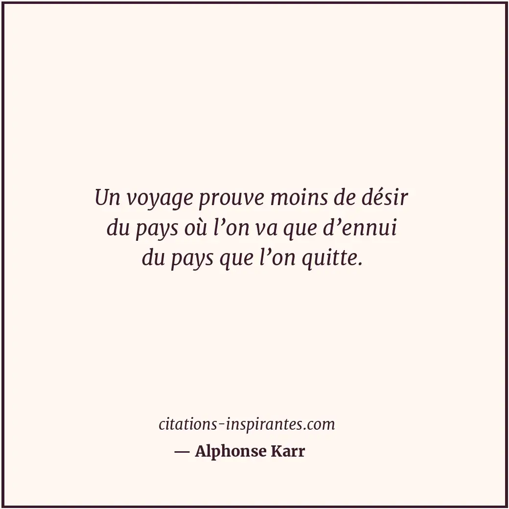 Citation de Alphonse Karr