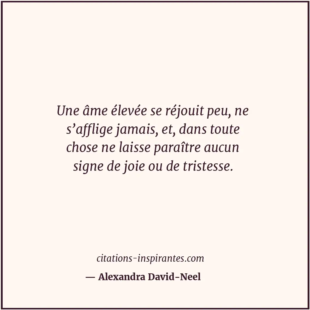 Citation de Alexandra David-Neel