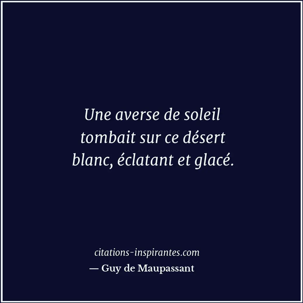 Citation de Guy de Maupassant