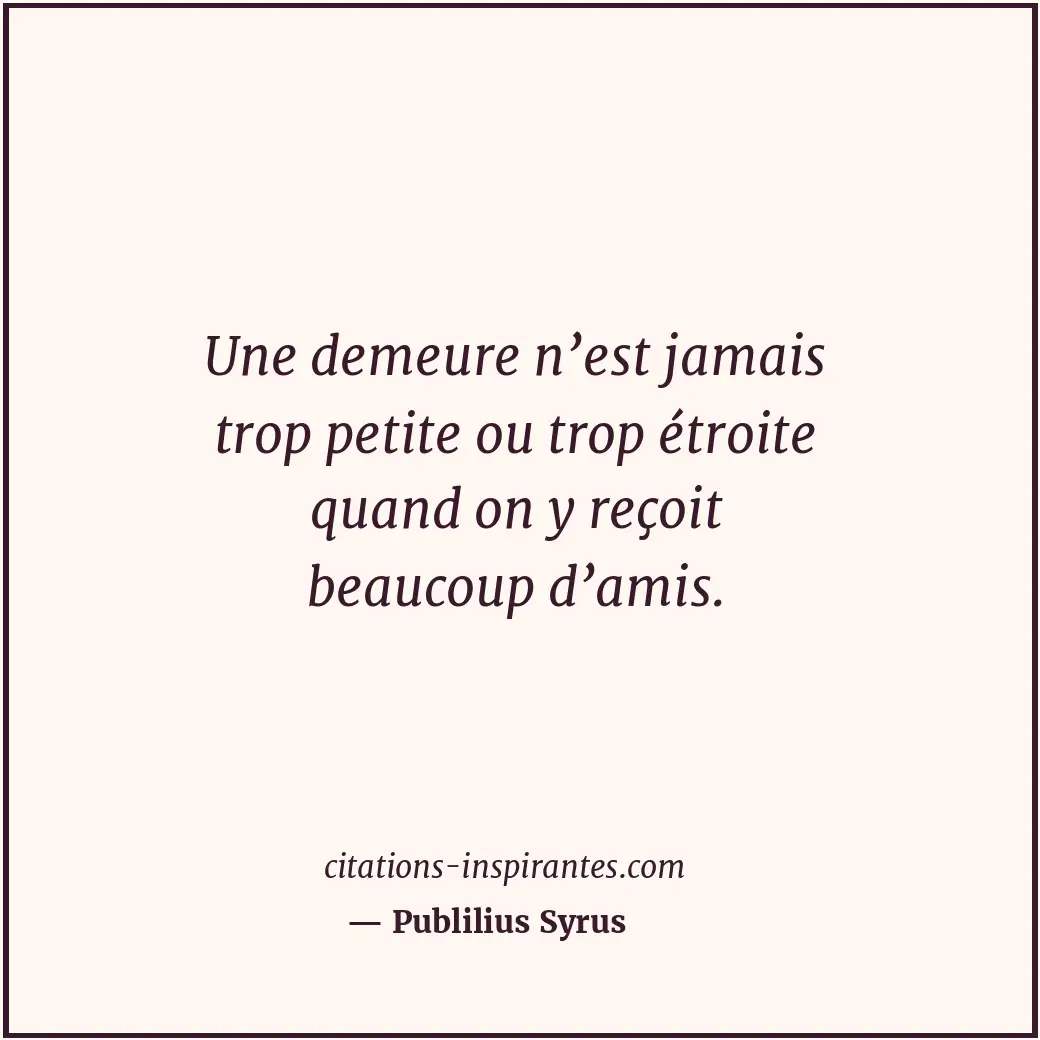 Citation de Publilius Syrus