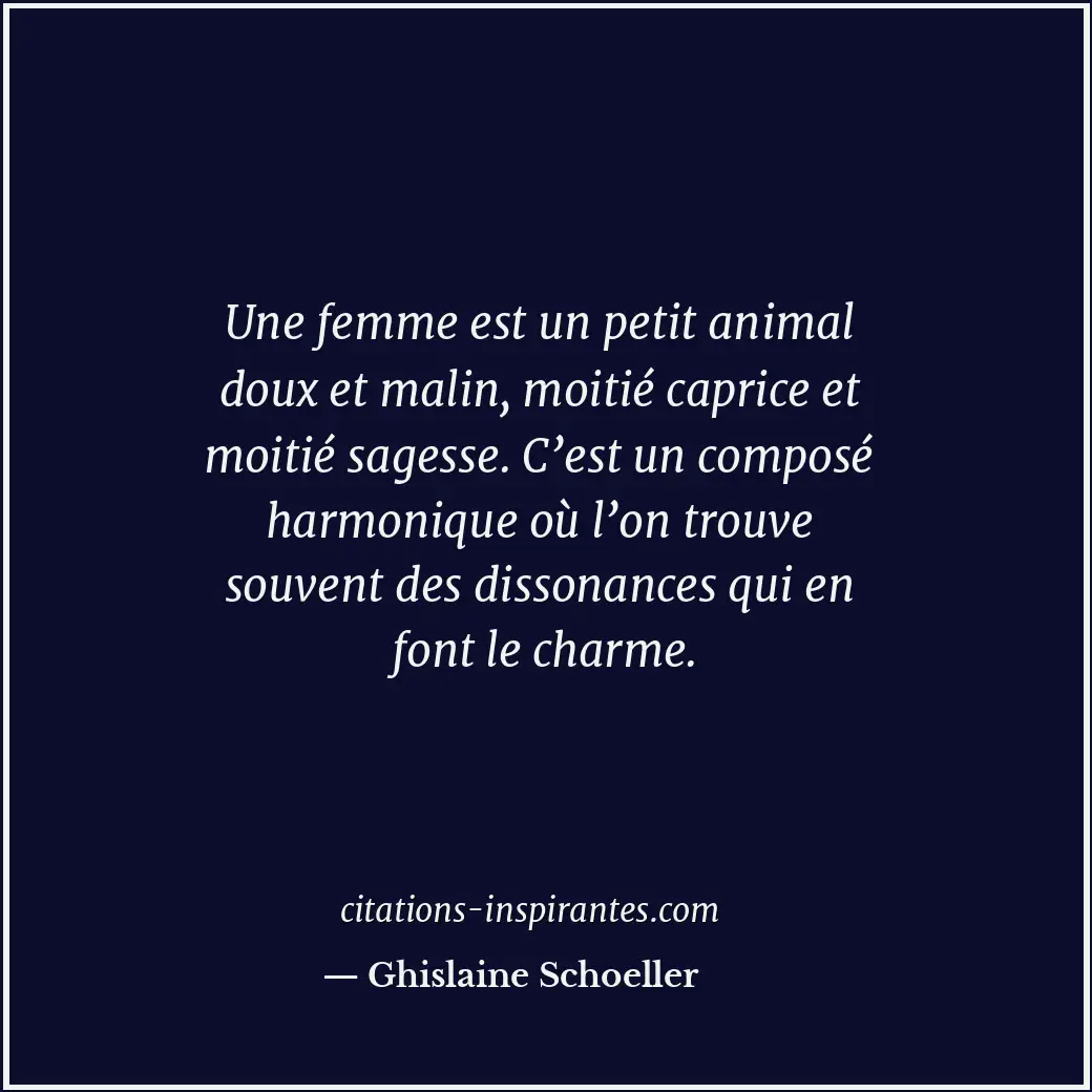 Citation de Ghislaine Schoeller