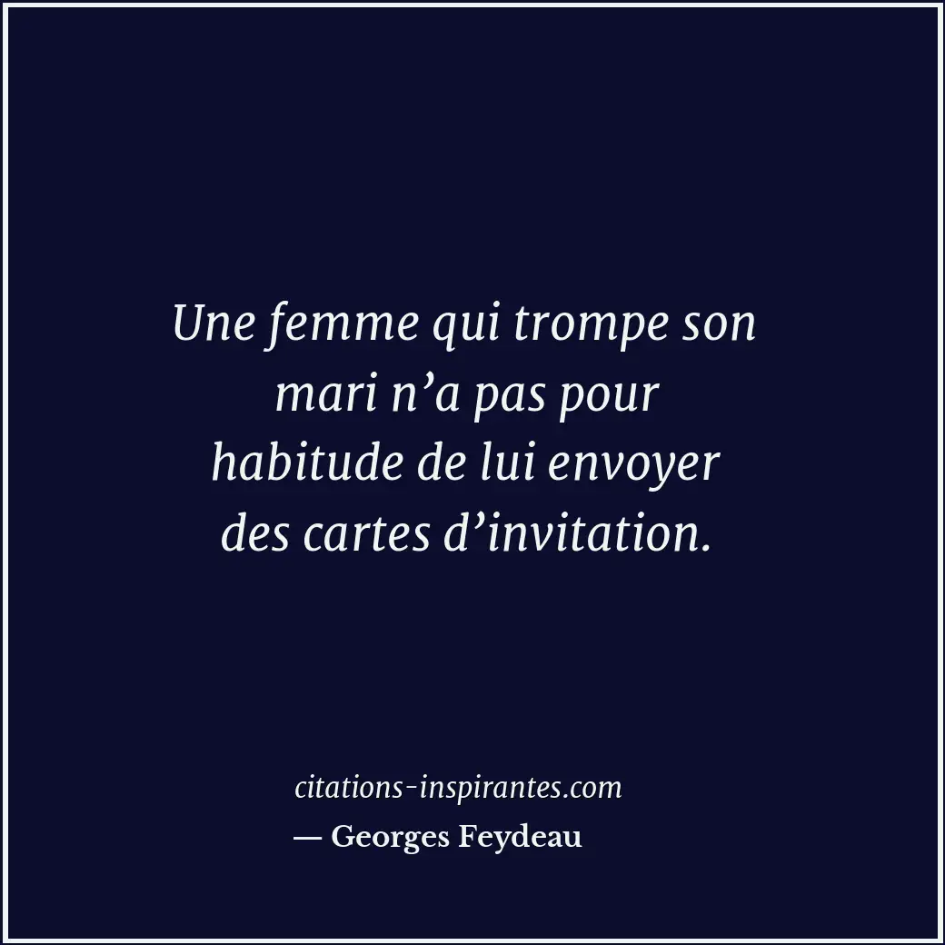 Citation de Georges Feydeau
