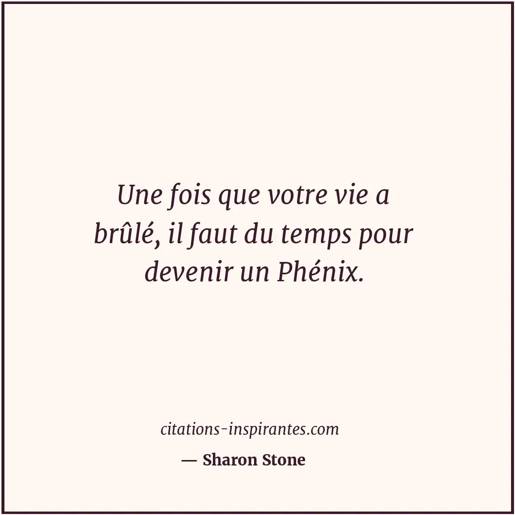 Citation de Sharon Stone