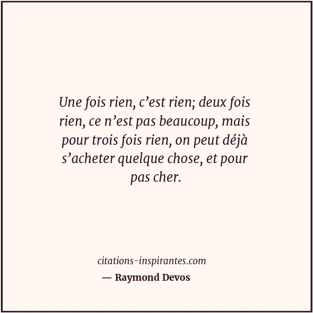 Citation de Raymond Devos