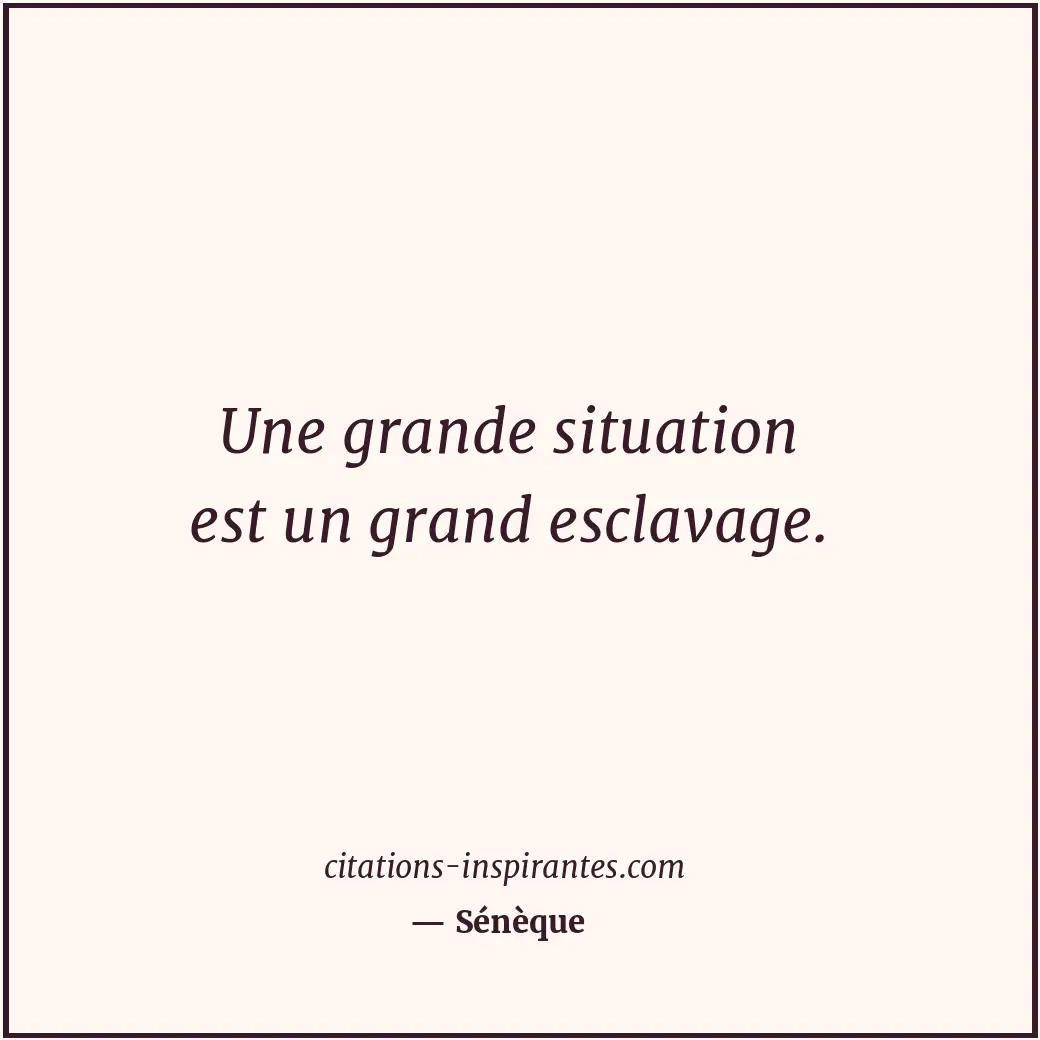 Citation de Sénèque