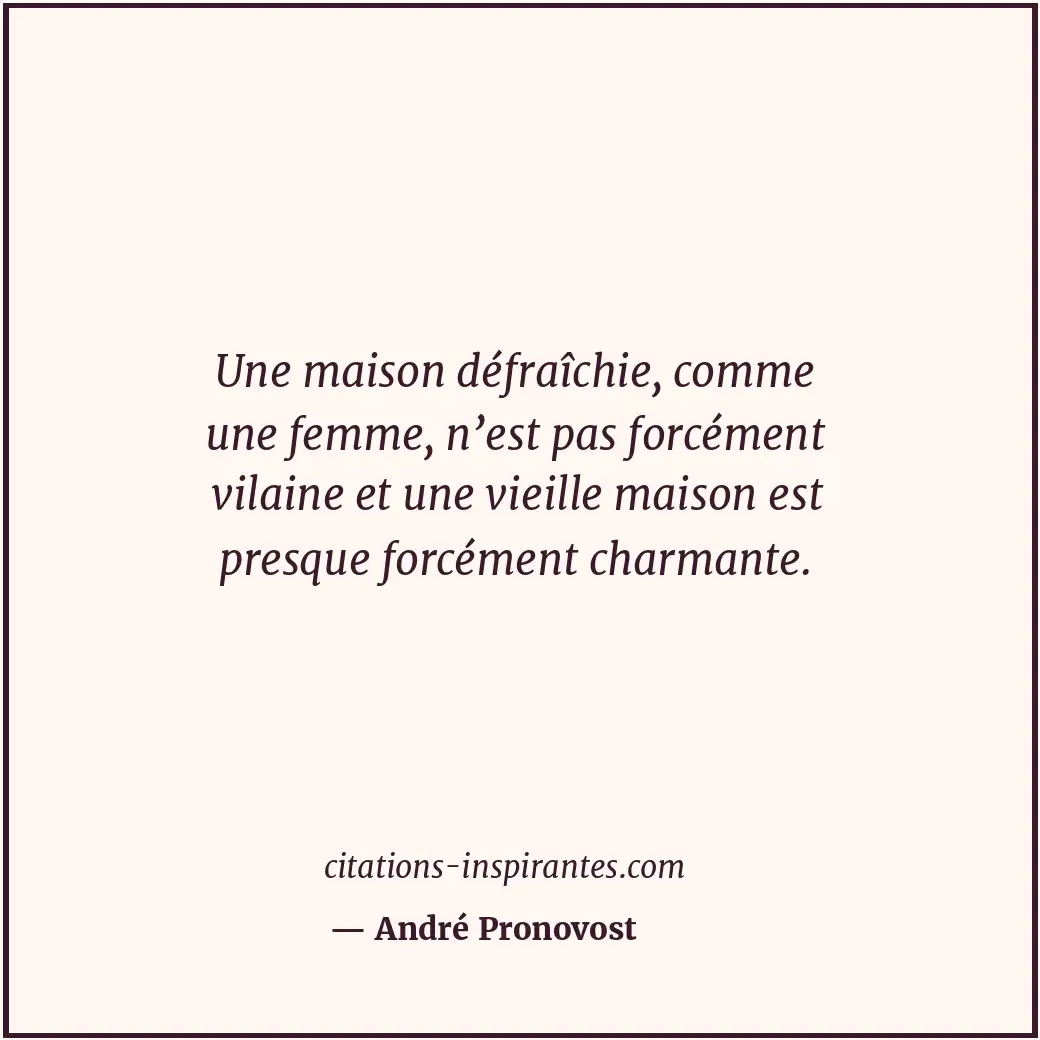 Citation de André Pronovost