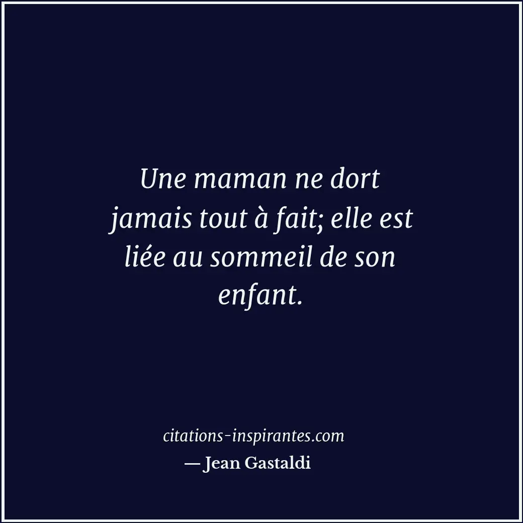Citation de Jean Gastaldi
