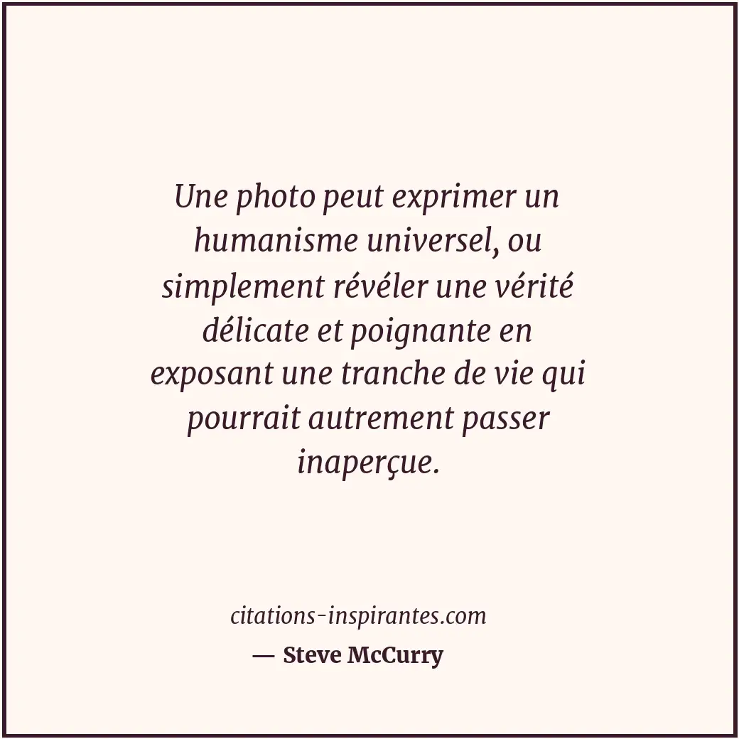 Citation de Steve McCurry