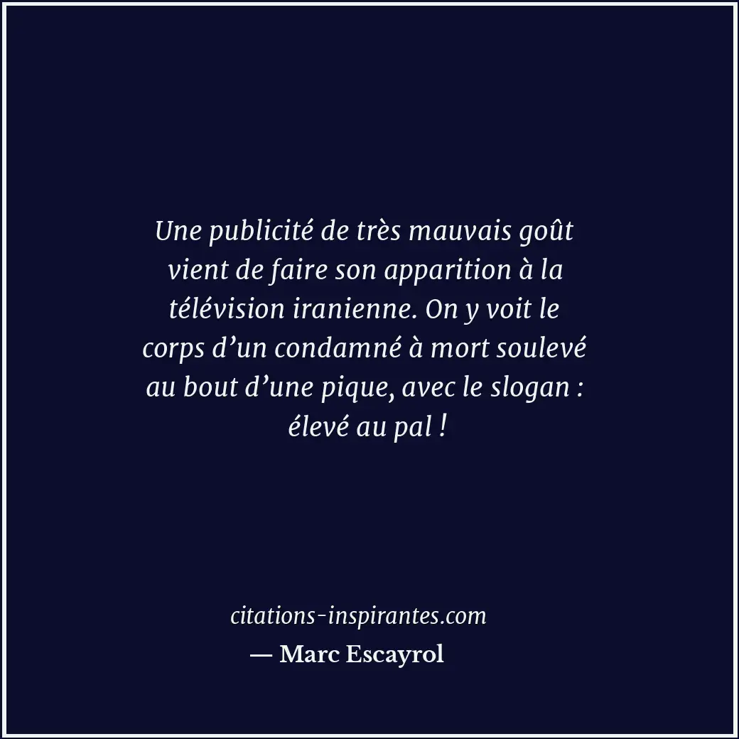 Citation de Marc Escayrol