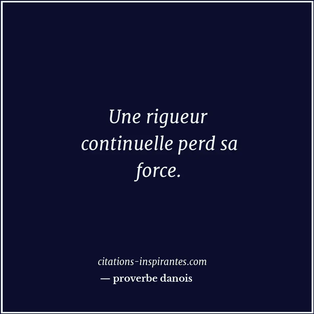 Citation de proverbe danois