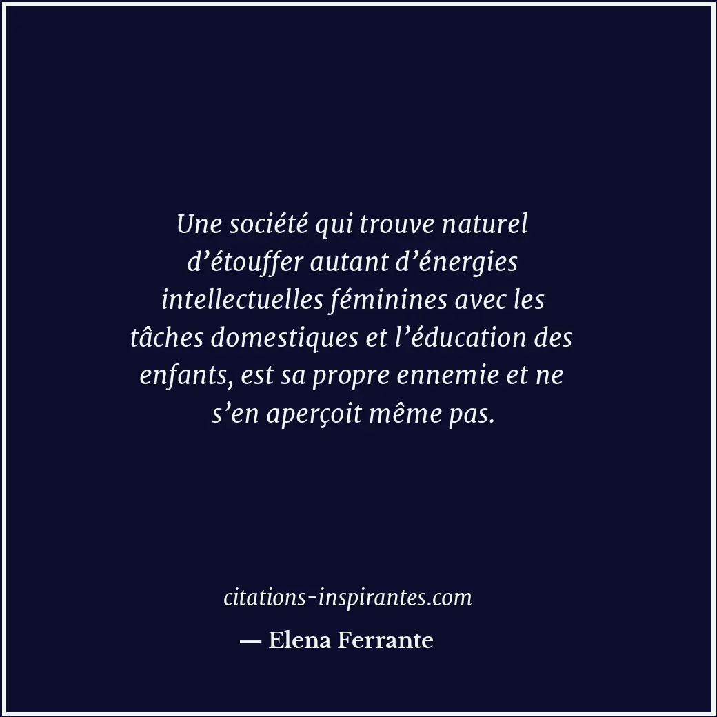 Citation de Elena Ferrante