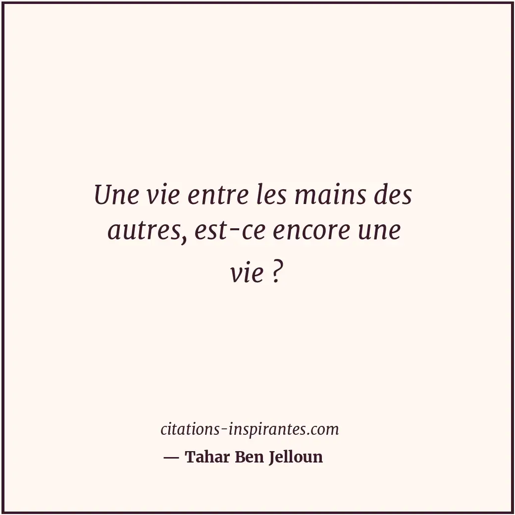 Citation de Tahar Ben Jelloun