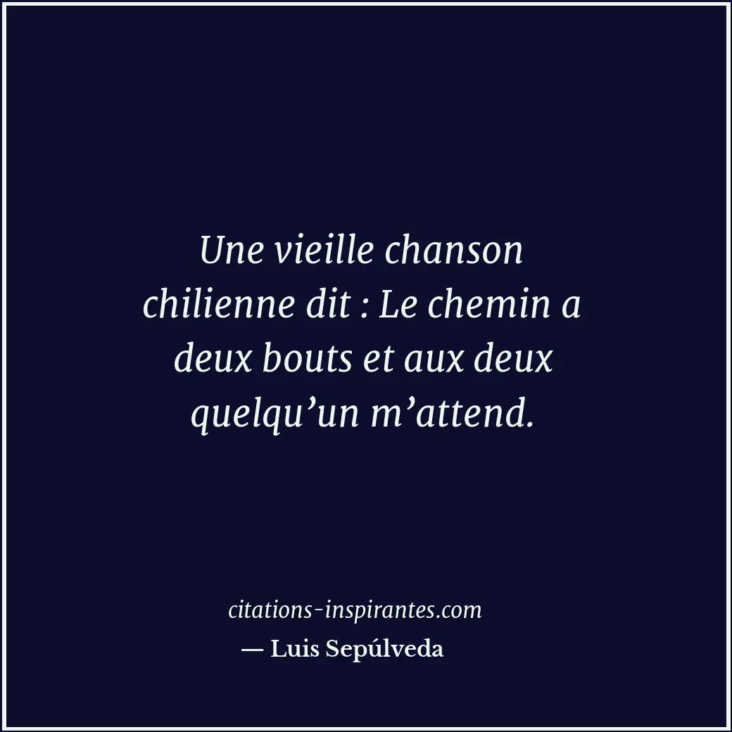 Citation de Luis Sepúlveda
