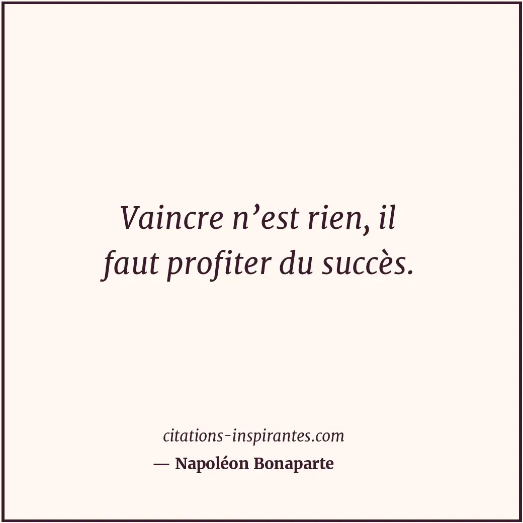 Citation de Napoléon Bonaparte