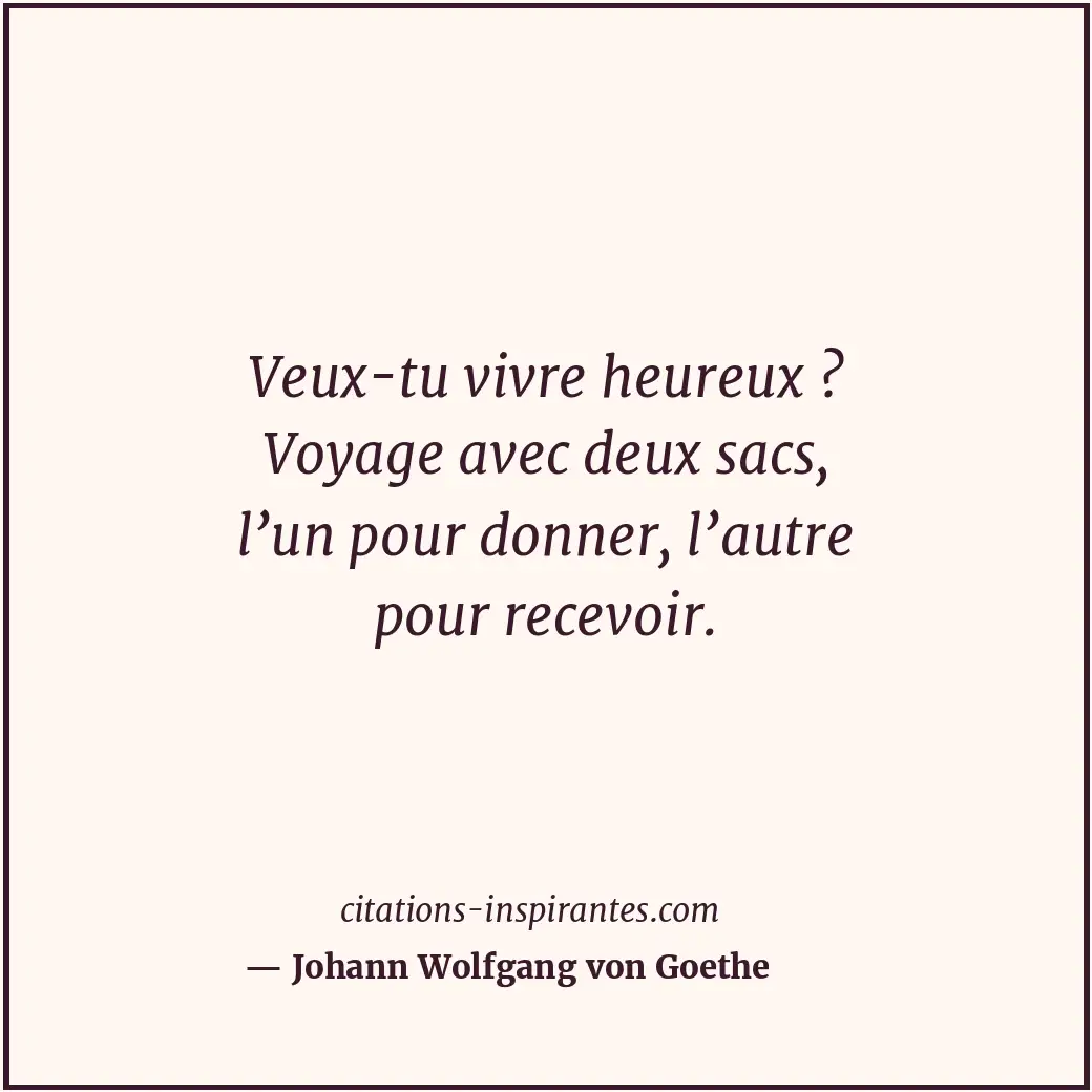 Citation de Johann Wolfgang von Goethe