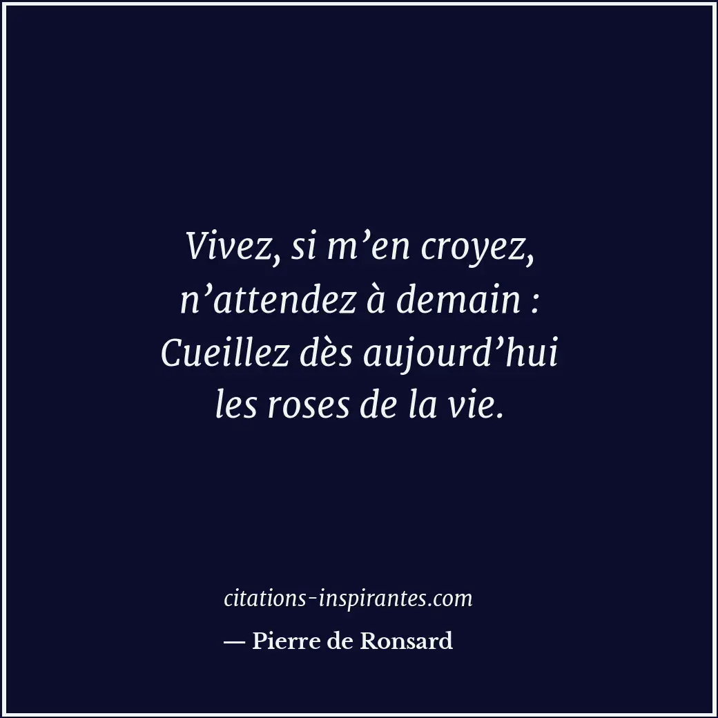 Citation de Pierre de Ronsard