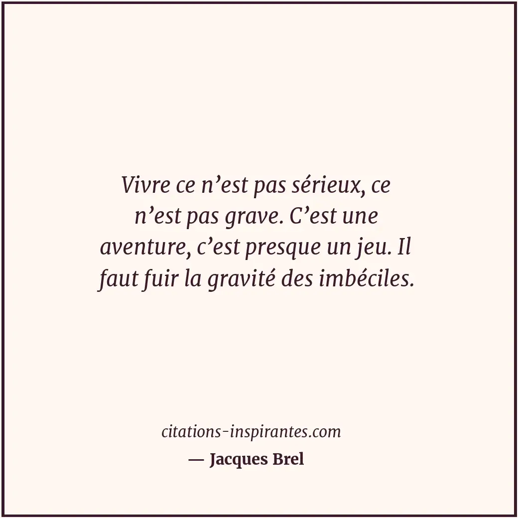 Citation de Jacques Brel