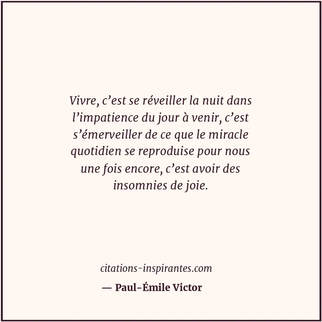 Citation de Paul-Émile Victor