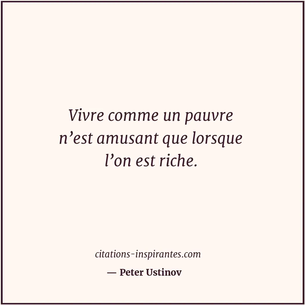 Citation de Peter Ustinov