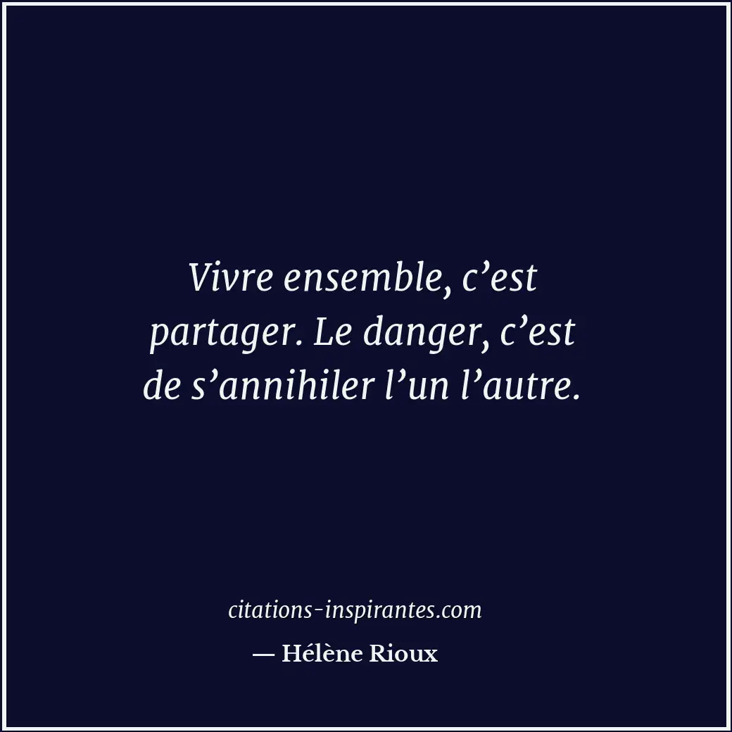 Citation de Hélène Rioux