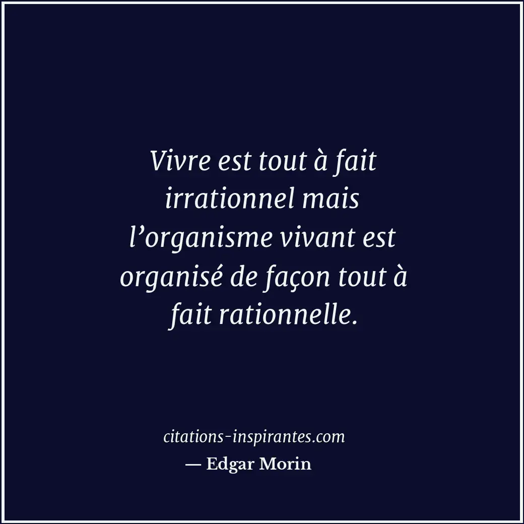 Citation de Edgar Morin