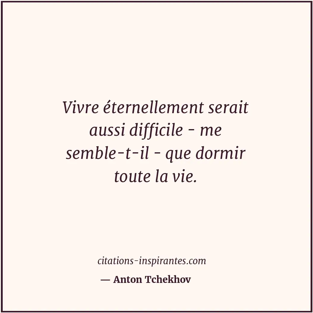 Citation de Anton Tchekhov