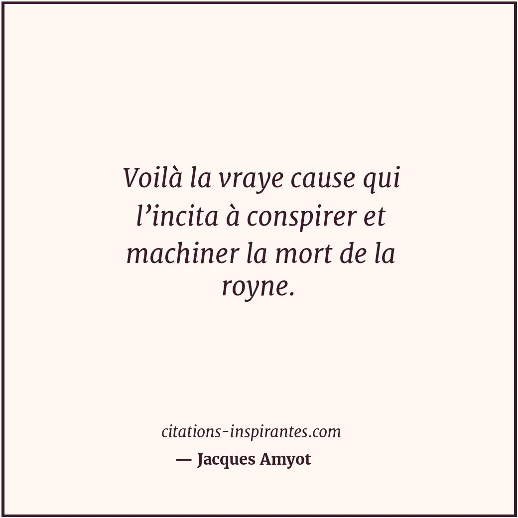 Citation de Jacques Amyot