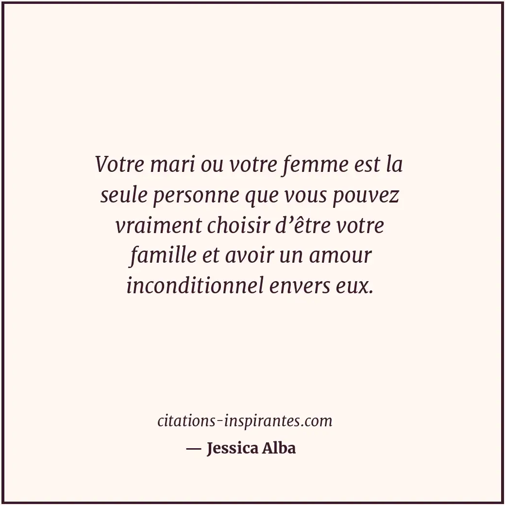 Citation de Jessica Alba