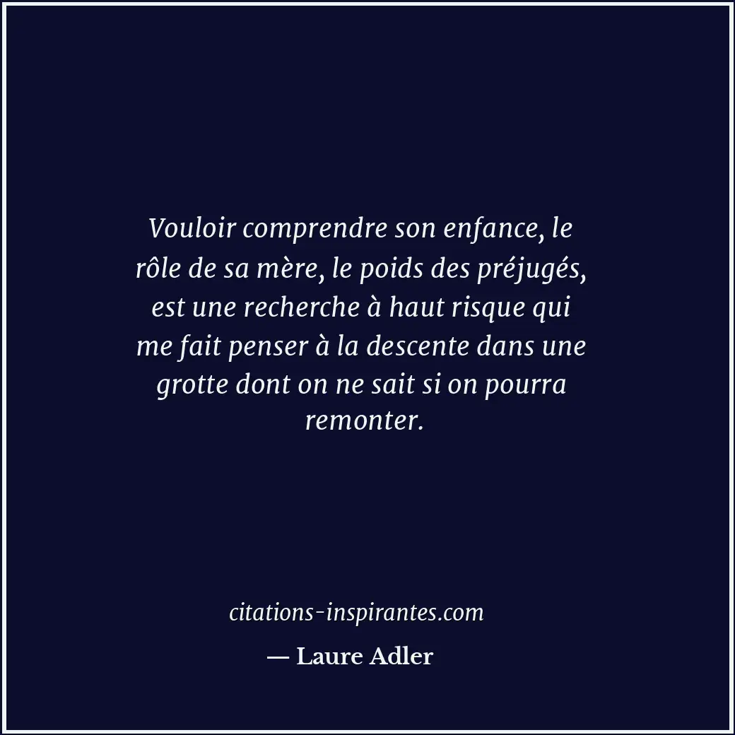 Citation de Laure Adler