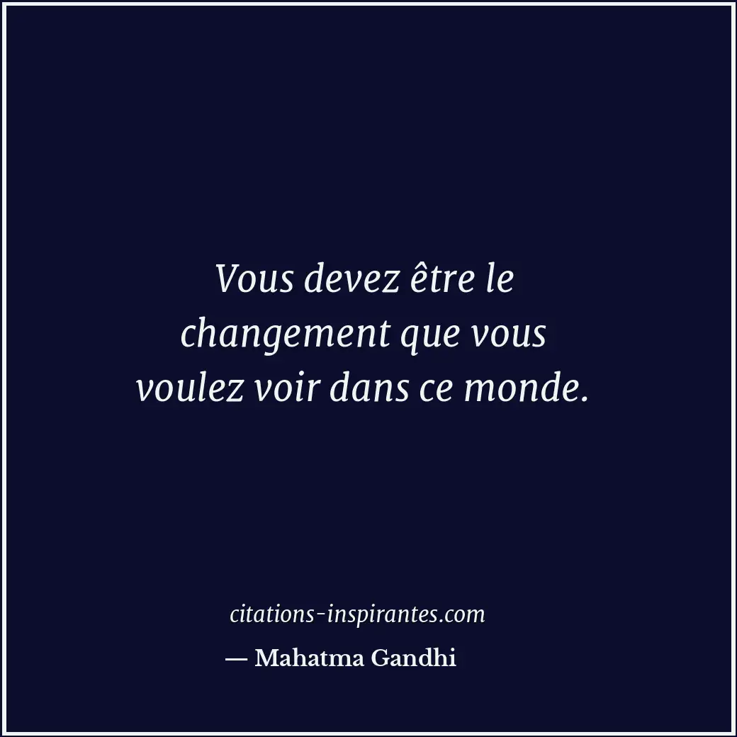 Citation de Mahatma Gandhi