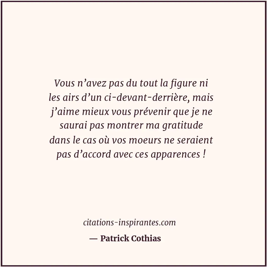 Citation de Patrick Cothias