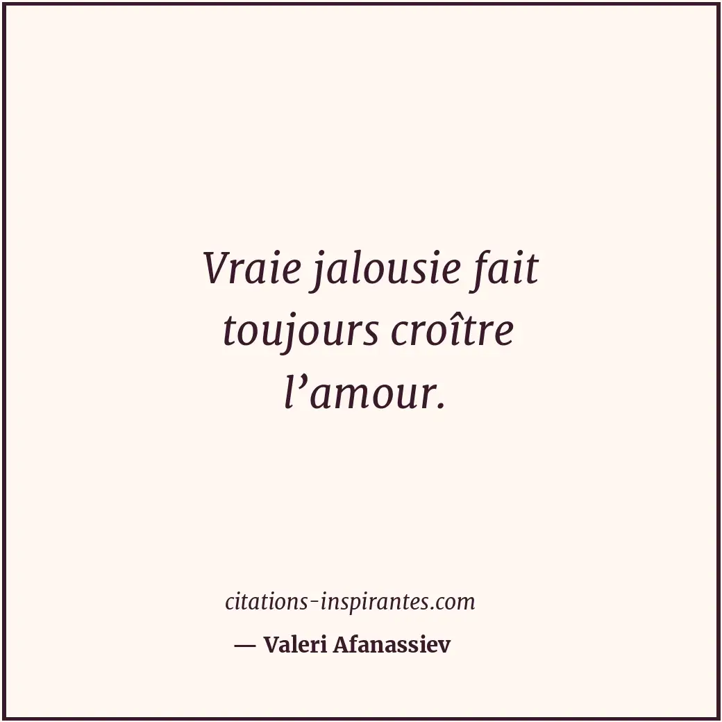 Citation de Valeri Afanassiev