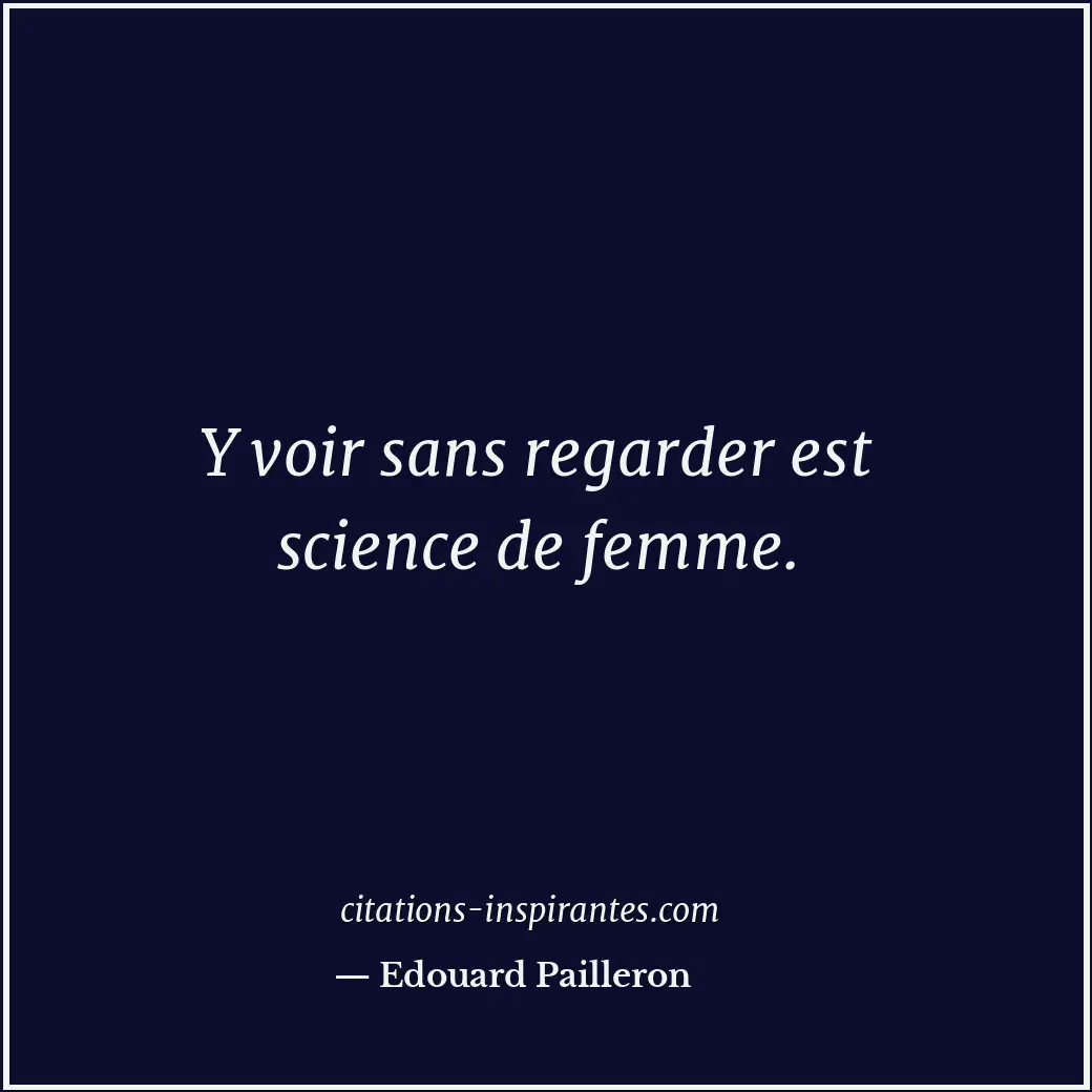 Citation de Edouard Pailleron