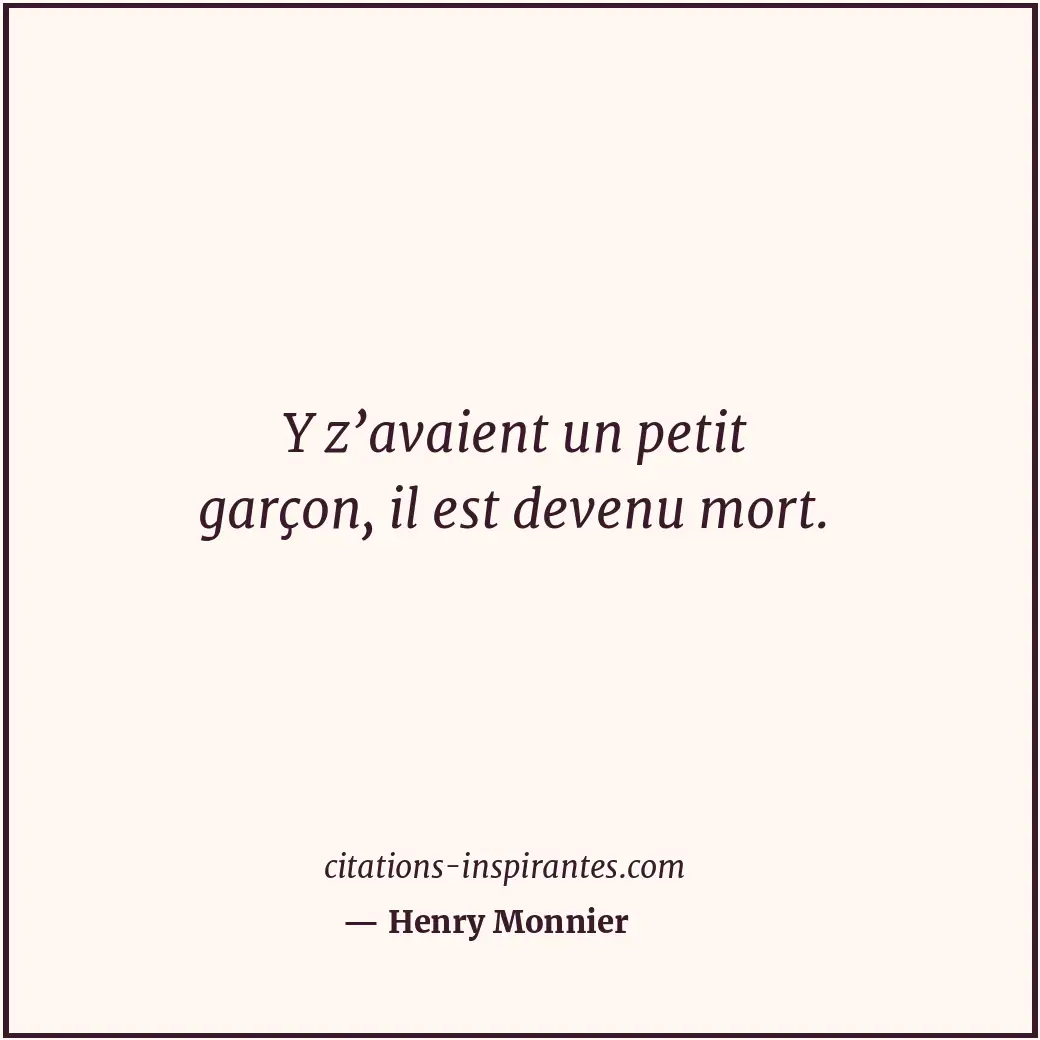 Citation de Henry Monnier